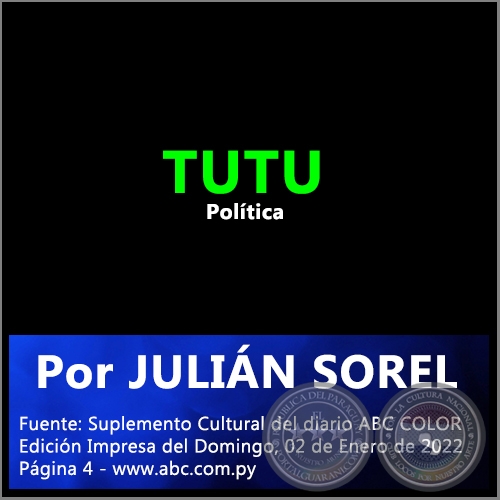 TUTU - Por JULIÁN SOREL - Domingo, 02 de Enero de 2022